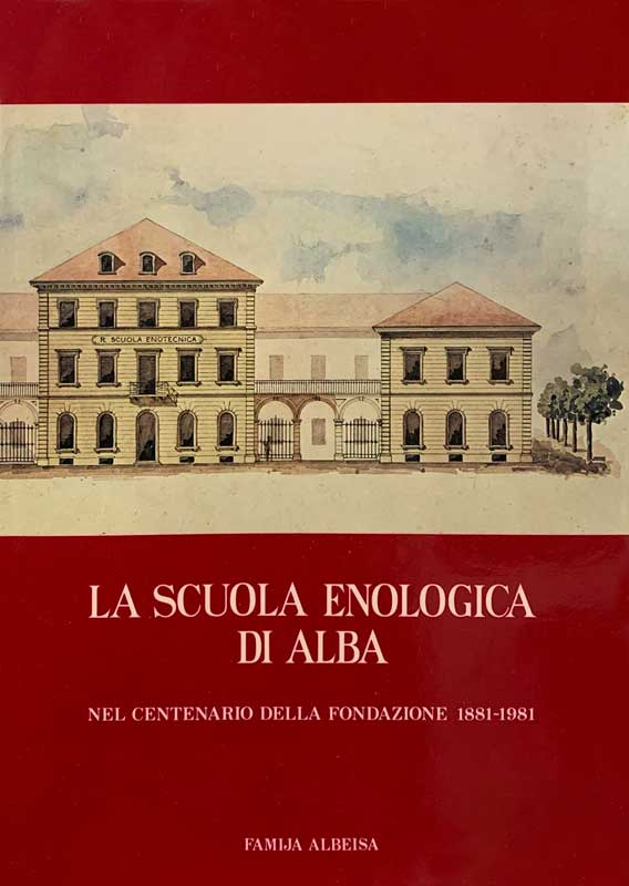 La Scuola Enologica di Alba